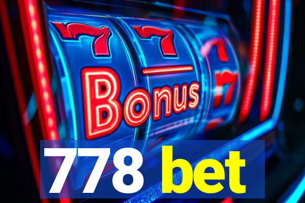 778 bet